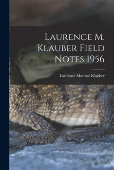 Paperback Laurence M. Klauber Field Notes 1956 Book