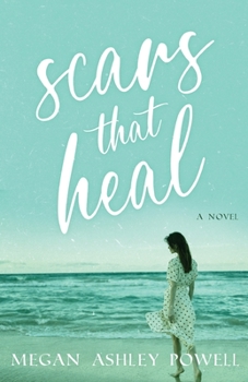 Paperback Scars That Heal Book