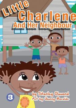 Paperback Little Charlene And Her Neighbour Book