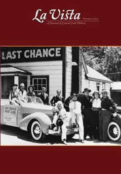 Paperback La Vista, Vol. 2 2017: A Journal of Central Coast History Book