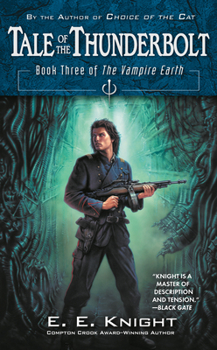 Tale of the Thunderbolt - Book #3 of the Vampire Earth