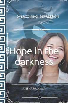Paperback Hope in the darkness: Overcoming depression Book