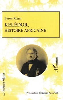 Paperback Kelédor, histoire africaine [French] Book