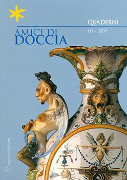 Paperback Amici Di Doccia, III - 2009: Quaderni Book