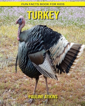 Paperback Turkey: Fun Facts Book for Kids Book