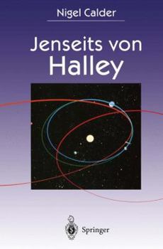 Paperback Jenseits Von Halley: Die Erforschung Von Schweifsternen Durch Die Raumsonden Giotto Und Rosetta [German] Book