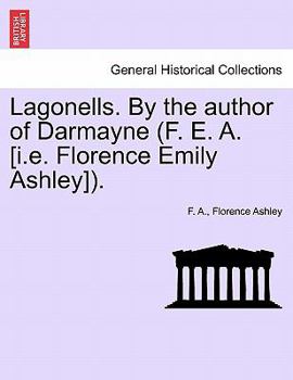 Paperback Lagonells. by the Author of Darmayne (F. E. A. [I.E. Florence Emily Ashley]). Book