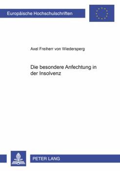 Paperback Die besondere Anfechtung in der Insolvenz [German] Book