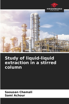 Paperback Study of liquid-liquid extraction in a stirred column Book