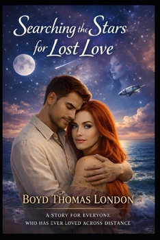 Paperback Searching the Stars for Lost Love Book