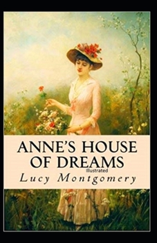 Paperback Anne's House of Dreams (Illustrated Edition) Book