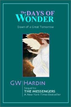 Paperback The Days of Wonder: Dawn of a Great Tomorrow Book