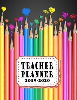 Paperback Teacher Planner: Vertical Academic Year Lesson Plan Calendar 8 Period Full Year Happy Colored Pencils Book