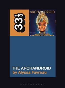 Paperback Janelle Monáe's the Archandroid Book