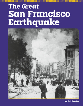 The Great San Francisco Earthquake