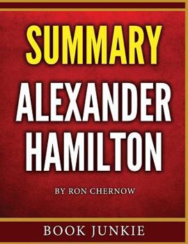 Paperback Alexander Hamilton: Summary Book