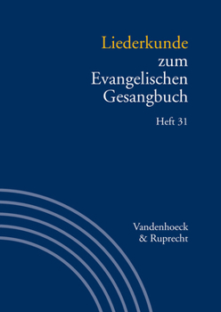 Paperback Liederkunde Zum Evangelischen Gesangbuch. Heft 31 [German] Book