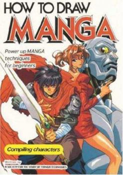 Paperback How to Draw Manga Volume 1: Compiling Characters Book