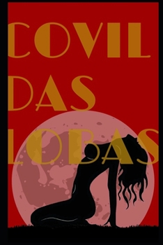 Paperback Covil Das Lobas [Portuguese] Book