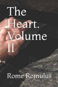 Paperback The Heart. Volume II Book