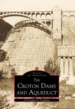 Paperback Croton Dams & Aqueduct Book