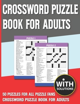 Paperback Crossword Puzzle Book For Adults: Puzzle Book For Enjoying Leisure Time With Solution [Large Print] Book