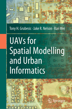 Hardcover Uavs for Spatial Modelling and Urban Informatics Book