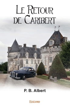 Paperback Le Retour de Caribert [French] Book