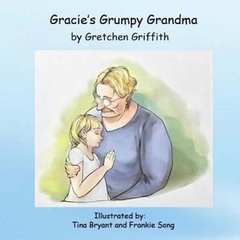 Paperback Gracie's Grumpy Grandma Book