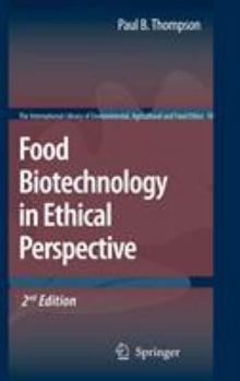 Hardcover Food Biotechnology in Ethical Perspective Book