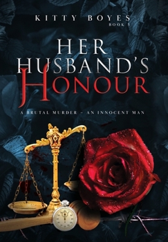 Hardcover Her Husband's Honour: A Brutal Murder - An Innocent Man Book