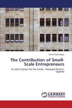 Paperback The Contribution of Small-Scale Entrepreneurs Book