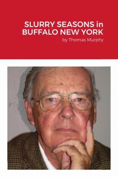 Paperback Slurry Seasons in Buffalo New York Book