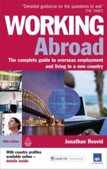 Paperback Working Abroad: The Complete Guide to Overseas Employment and Living in a New Country Book