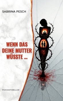 Hardcover Wenn das deine Mutter wüsste ... [German] Book