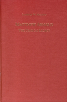 Hardcover Matthew Arnold: The Critical Legacy Book