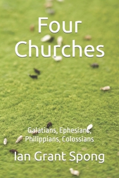 Paperback Four Churches: Galatians, Philippians, Ephesians, Colossians Book