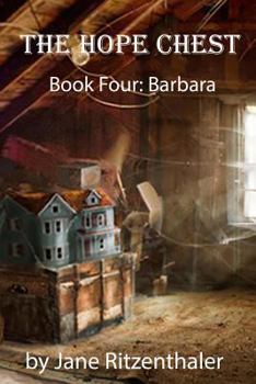 The Hope Chest: Book Four-Barbara