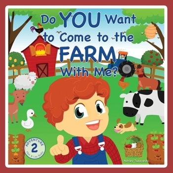 Paperback Do You Want to Come to the Farm With Me? Book