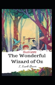 Paperback The Wonderful Wizard of Oz Illustrated Book