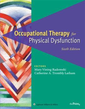 Hardcover Occupational Therapy for Physical Dysfunction [With DVD] Book