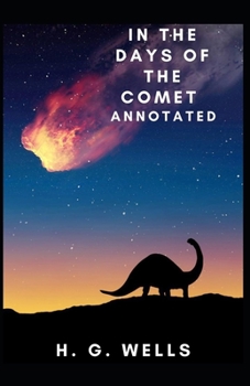 Paperback In the Days of the Comet Annotated Book