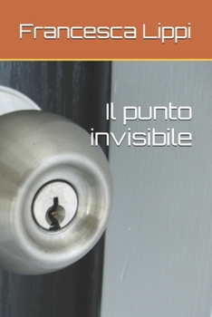 Paperback Il punto invisibile [Italian] Book