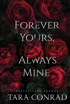 Forever Yours, Always Mine (Fire and Ice World Series)