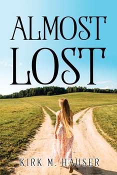 Paperback Almost Lost Book