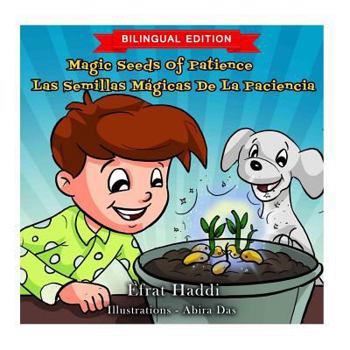 Paperback Magic Seeds Of Patience / Las semillas mágicas de la paciencia (Bilingual English-Spanish Edition) Book