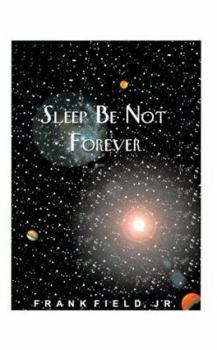 Paperback Sleep Be Not Forever Book