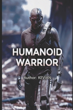 Paperback Humanoid Warrior Book