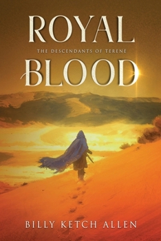 Paperback Royal Blood: The Descendants of Terene, Book 3 Book