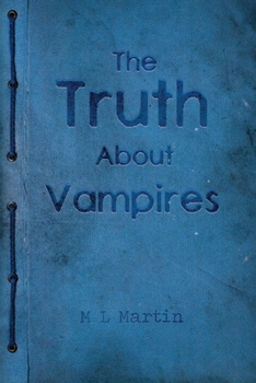Paperback The Truth About Vampires Book